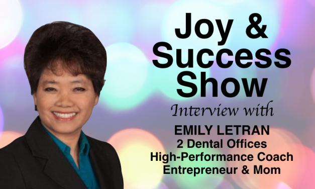 DR. EMILY LETRAN ON THE JOY & SUCCESS SHOW