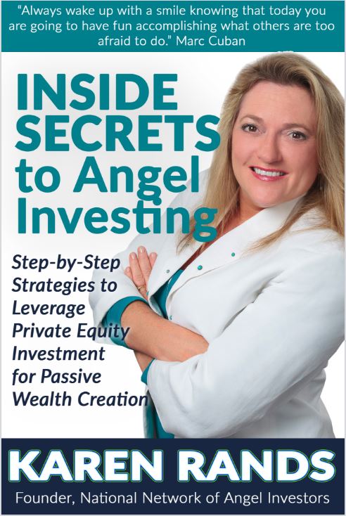 INSIDE SECRETS TO ANGEL INVESTING